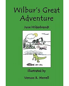Wilbur’s Great Adventure