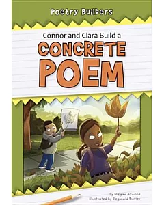 Connor and Clara Build a Concrete Poem