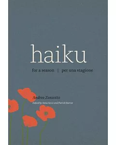 Haiku For A Season / Haiku per una stagione