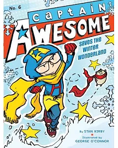 Captain Awesome Saves the Winter Wonderland