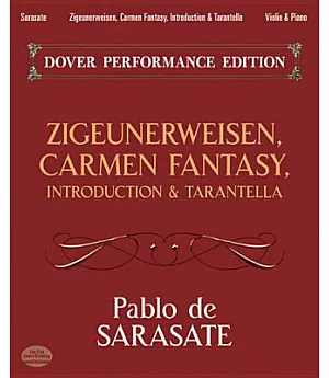 Zigeunerweisen, Carmen Fantasy, Introduction & Tarantella: With Separate Violin Part, Dover Performance Edition