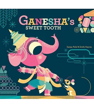 Ganesha’s Sweet Tooth