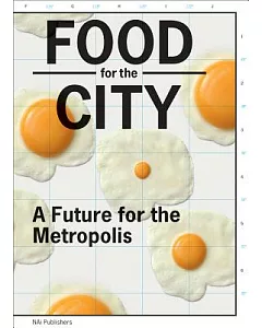 Food for the City: A Future for the Metropolis