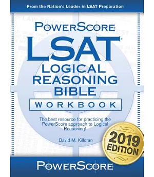 LSAT Logical Reasoning Bible Workbook