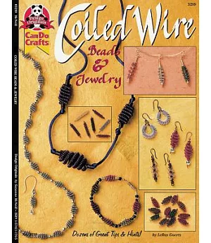Coiled Wire Beads & Jewelry: Dozens of Great Tips & Hints!