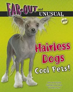 Hairless Dogs: Cool Pets!