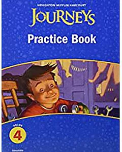 Journeys, Grade 4 Practice Book Consumable: Houghton Mifflin Journeys
