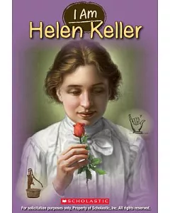 I am Helen Keller