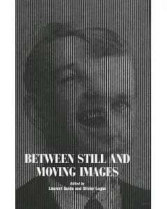Between Still and Moving Images