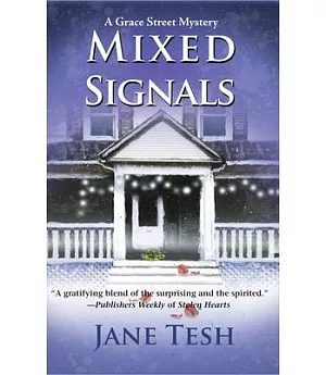Mixed Signals: A Grace Street Mystery