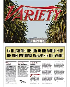 Variety: An Illustrated History of the World from the Most Important Magazine in Hollywood