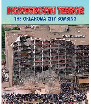 Homegrown Terror: The Oklahoma City Bombing