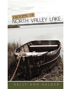 Secrets of North Valley Lake