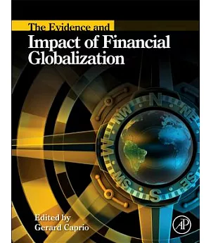 The Evidence and Impact of Financial Globalization