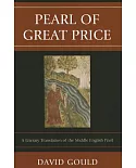 Pearl of Great Price: A Literary Translation of the Middle English Pearl