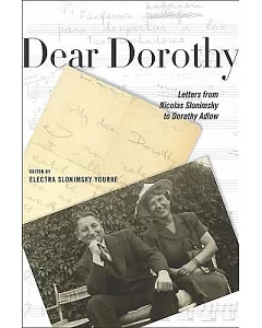 Dear Dorothy: Letters from Nicolas slonimsky to Dorothy Adlow
