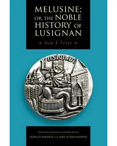 Melusine; Or, the Noble History of Lusignan