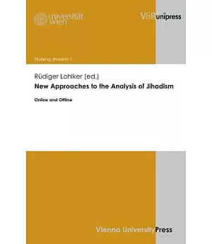 New Approaches to the Analysis of Jihadism: Online and Offline