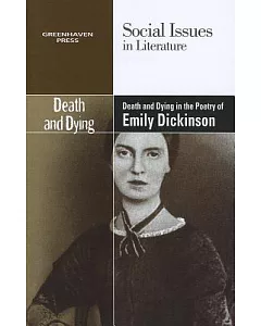 Death and Dying in the Poetry of Emily Dickinson