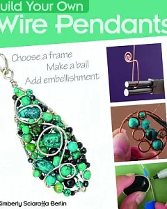 Build Your Own Wire Pendants