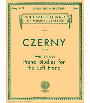 Twenty-Four Piano Studies for the Left Hand, Op. 718
