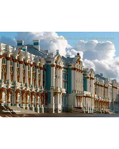 The Summer Palaces of the Romanovs: Treasures from Tsarskoye Selo