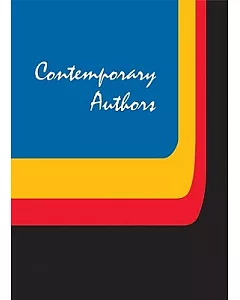 Contemporary Authors: A Bio-Bibliographical Guide to Current Writers in Fiction, General Nonfiction, Poetry, Journalism, Drama,