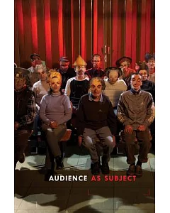 Audience as Subject