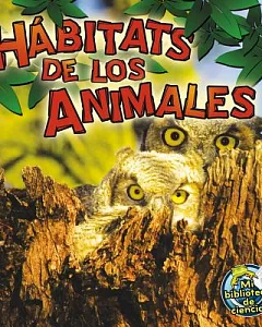 Habitats de los animales / Animal Habitats