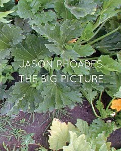 Jason rhoades: The Big Picture