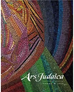 Ars Judaica: The Bar-Ilan Journal of Jewish Art