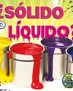 ¿Solido o liquido? / Solid or Liquid?