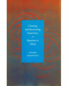 Creating and Recovering Experience: Repetition in Tolstoy