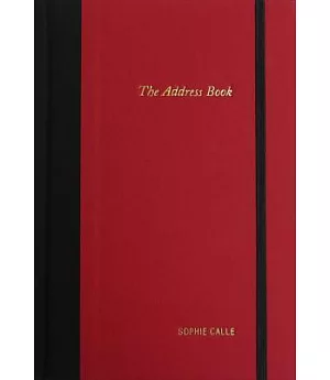Sophie Calle: The Address Book