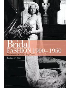 Bridal Fashion 1900-1950