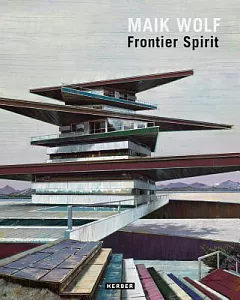maik Wolf: Frontier Spirit