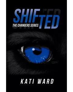 Shifted: The Changers Series