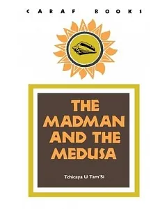 The Madman and the Medusa