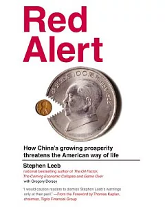 Red Alert: How China’s Growing Prosperity Threatens the American Way of Life