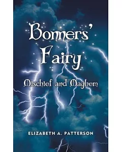 Mischief and Mayhem: A Bonners Fairy Novel