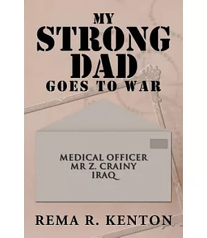 My Strong Dad Goes to War