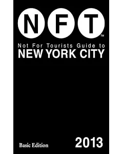 not for tourists Guide to New York City 2013
