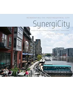 SynergiCity: Reinventing the Postindustrial City