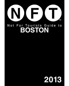 not for tourists Guide to Boston 2013