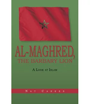 Al-Maghred, the Barbary Lion: A Look at Islam