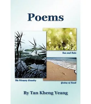 Poems: Sun and Rain/The Flowery Country/Grains of Sand