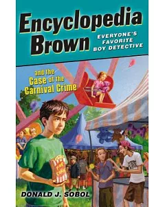 Encyclopedia Brown and the Case of the Carnival Crime