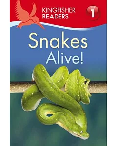 Snakes Alive!