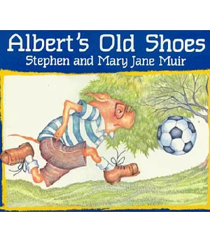 Albert’s Old Shoes