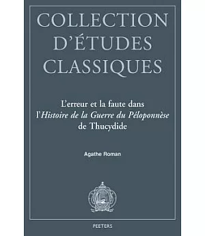 L’erreur Et La Faute Dans L’Histoire De La Guerre De Peloponnese De Thucydide